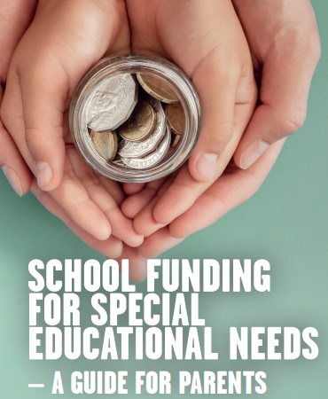 Special Eductional Needs funding - a guide for parents